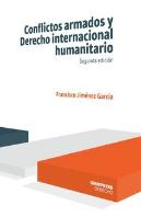 Conflictos Armados Y Derecho Internacional Humanitario 3ª Edic.