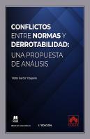 Conflictos Entre Normas Y Derrotabilidad Una Propuesta De A