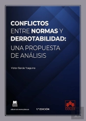 Conflictos Entre Normas Y Derrotabilidad Una Propuesta De A