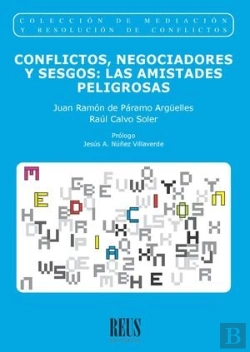 Bertrand.pt - Conflictos, Negociadores Y Sesgos: Las Amistades Peligrosas