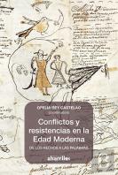 Conflictos Y Resistencias En La Edad Moderna