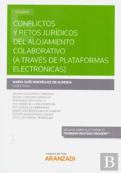 Conflictos Y Retos Jurídicos Del Alojamiento Colaborativo (A Través De Plataformas Electrónicas) (Pa