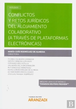 Bertrand.pt - Conflictos Y Retos Jurídicos Del Alojamiento Colaborativo (A Través De Plataformas Electrónicas) (Pa
