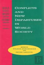 Conflicts And New Departures In World Society
