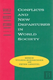 Conflicts And New Departures In World Society
