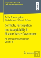 Conflicts, Participation And Acceptability In Nuclear Waste Governance