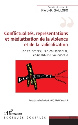 Bertrand.pt - Conflictualites, Representations Et Mediatisaton De La Violence Et De La Radicalisation - Radicalism