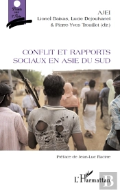 Conflit Et Rapports Sociaux En Asie Du Sud