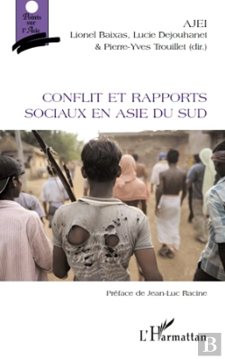 Bertrand.pt - Conflit Et Rapports Sociaux En Asie Du Sud