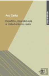 Conflito, Moralidade e Cidadania na Aula
