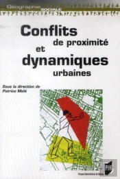 Conflits De Proximité Et Dynamiques Urbaines