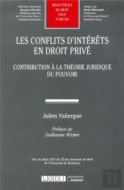 Conflits D'Intérêts En Droit Privé ; Contribution À La Théorie Juridique Du Pouvoir