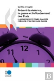 Conflits Et Fragilité Prévenir La Violen
