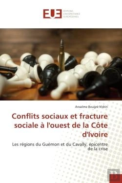Bertrand.pt - Conflits Sociaux Et Fracture Sociale A L'Ouest De La Cote D'Ivoire