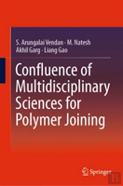 Bertrand.pt - Confluence Of Multidisciplinary Sciences For Polymer Joining