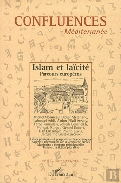 Bertrand.pt - Confluences Mediterranee N.32 Hiver 1999/2000 ; Islam Et Laicite Parcours Europeens