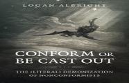 Conform Or Be Cast Out