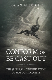 Conform Or Be Cast Out