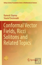 Conformal Vector Fields, Ricci Solitons And Related Topics