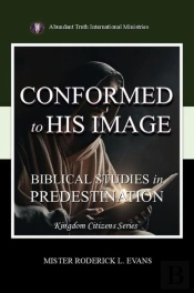 Conformed To His Image
