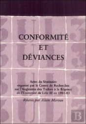Conformité Et Déviances : Actes Du Séminaire Organisé En 1981-83