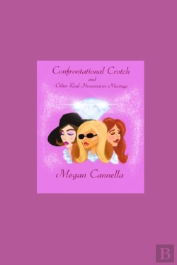 Bertrand.pt - Confrontational Crotch And Other Real Housewives Musings