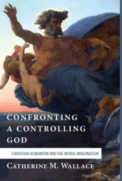 Confronting A Controlling God