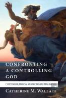 Confronting A Controlling God
