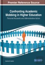 Confronting Academic Mobbing In Higher Education
