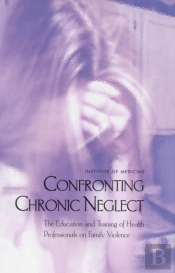 Confronting Chronic Neglect