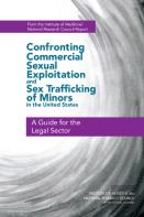 Confronting Commercial Sexual Exploitation And Sex Trafficking Of Minors In The United States