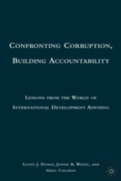 Confronting Corruption, Building Accountability