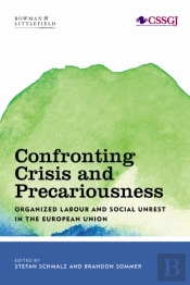 Confronting Crisis And Precariousness