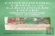 Confronting Crisis In The Carolingian Empire