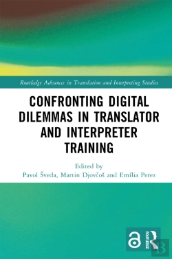 Bertrand.pt - Confronting Digital Dilemmas In Translator And Interpreter Training