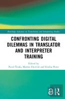 Confronting Digital Dilemmas In Translator And Interpreter Training