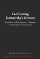 Confronting Dostoevskyâ€™S Â«Demonsâ»