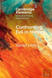 Confronting Evil In History