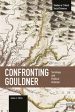 Bertrand.pt - Confronting Gouldner: Sociology And Political Activism