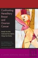 Confronting Hereditary Breast And Ovarian Cancer