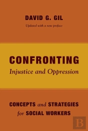 Confronting Injustice And Oppression