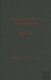 Confronting Injustice And Oppression
