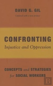 Confronting Injustice And Oppression