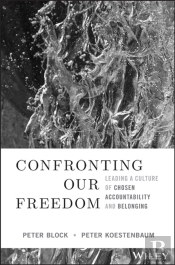 Confronting Our Freedom