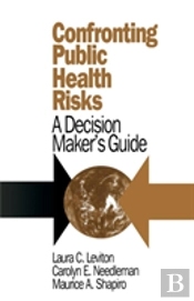 Confronting Public Health Risks