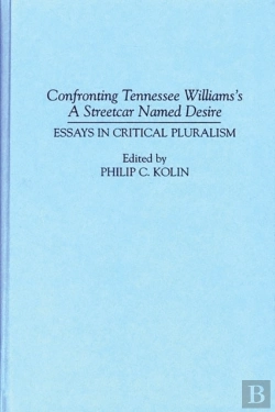Bertrand.pt - Confronting Tennessee Williams'S A Streetcar Named Desire