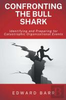 Confronting The Bull Shark