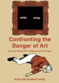 Confronting The Danger Of Art