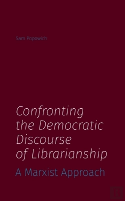 Bertrand.pt - Confronting The Democratic Discourse Of Librarianship