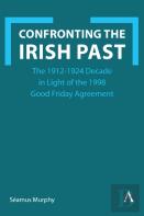 Confronting The Irish Past